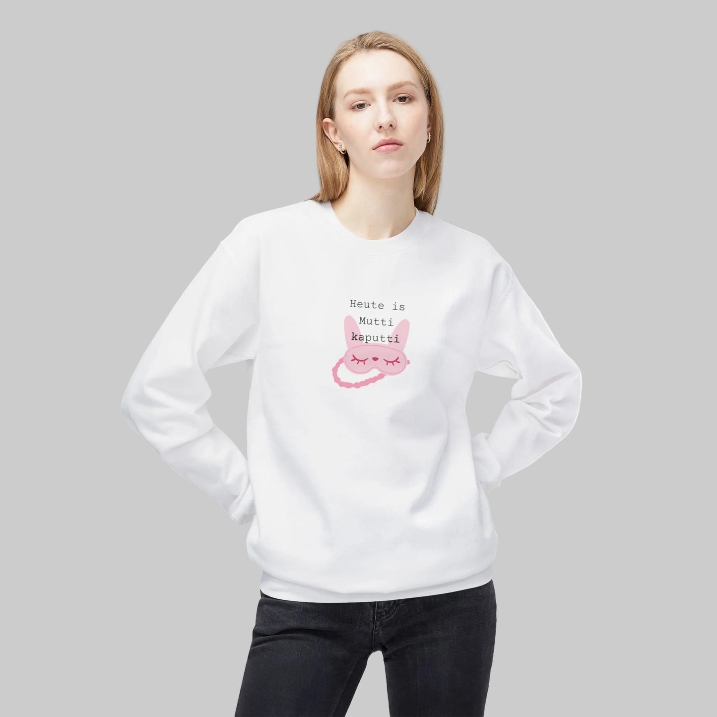 "Heute is Mutti kaputti" – Gemütliches Sweatshirt für Frauen in der Menopause
